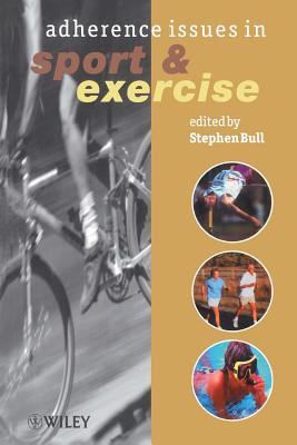 Adherence Issues in Sport and Exercise