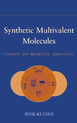 Synthetic Multivalent Molecules