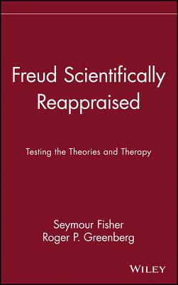 Freud Scientifically Reappraised