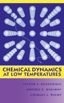 Chemical Dynamics at Low Temperatures, Volume 88