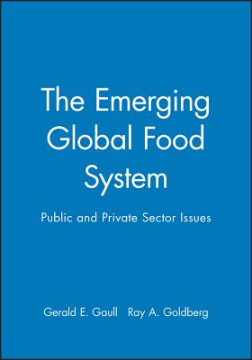 The Emerging Global Food System