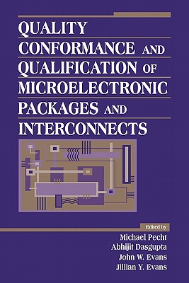 Quality Conformance and Qualification of Microelectronic Packages and Interconnects