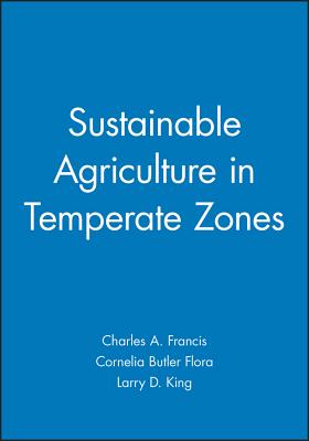 Sustainable Agriculture in Temperate Zones