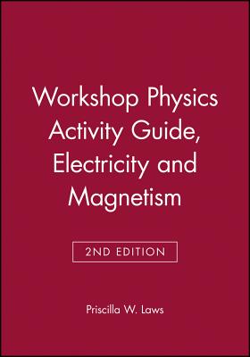 The Physics Suite: Workshop Physics Activity Guide, Module 4