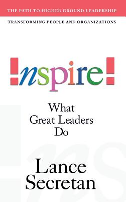 Inspire! What Great Leaders Do