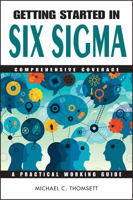 Getting Started in Six Sigma