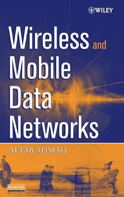 Wireless and Mobile Data Networks