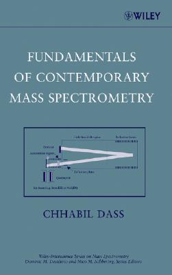 Fundamentals of Contemporary Mass Spectrometry