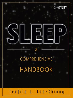 Sleep – A Comprehensive Handbook
