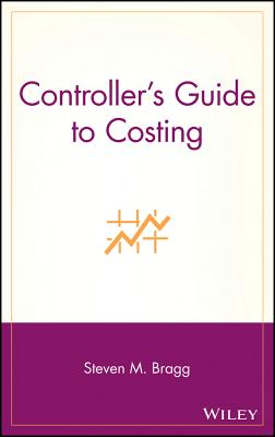 Controller's Guide to Costing