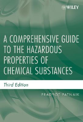 A Comprehensive Guide to the Hazardous Properties of Chemical Substances