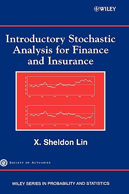 Introductory Stochastic Analysis for Finance and Insurance