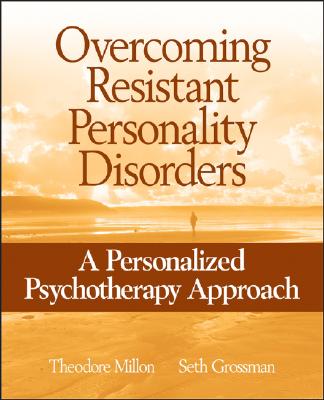 Overcoming Resistant Personality Disorders