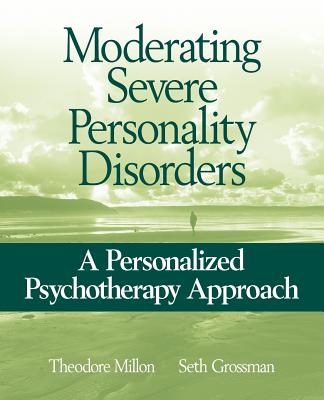 Moderating Severe Personality Disorders