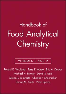 Handbook of Food Analytical Chemistry, Volumes 1 and 2