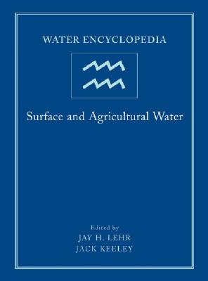 Water Encyclopedia, Surface and Agricultural Water