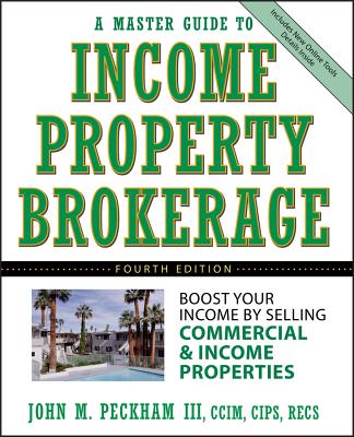 A Master Guide to Income Property Brokerage