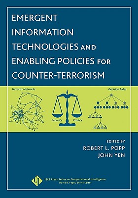 Emergent Information Technologies and Enabling Policies for Counter-Terrorism