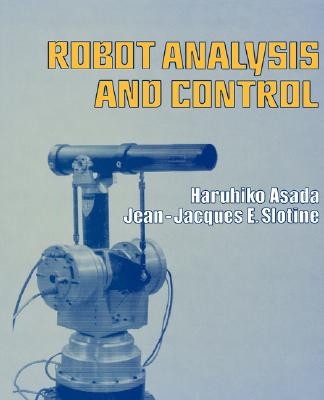 Robot Analysis and Control