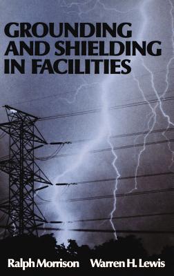 Grounding and Shielding in Facilities