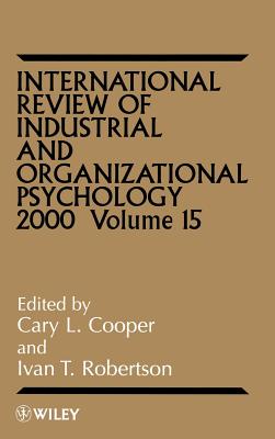 International Review of Industrial and Organizational Psychology 2000, Volume 15