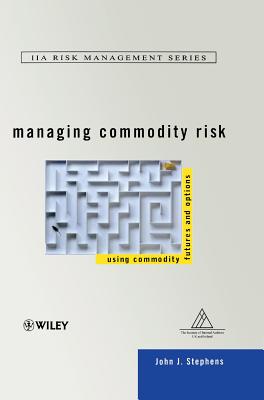 Managing Commodity Risk