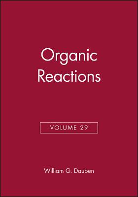 Organic Reactions, Volume 29