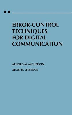 Error-Control Techniques for Digital Communication