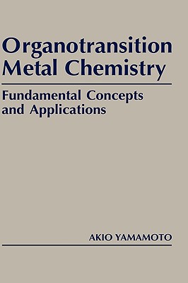 Organotransition Metal Chemistry