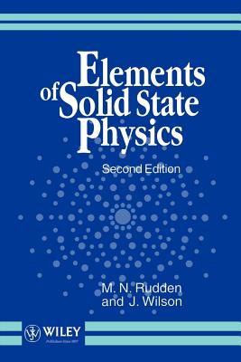 Elements of Solid State Physics