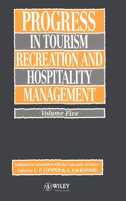 Progress in Tourism, Recreation and Hospitality Management, Volume 5