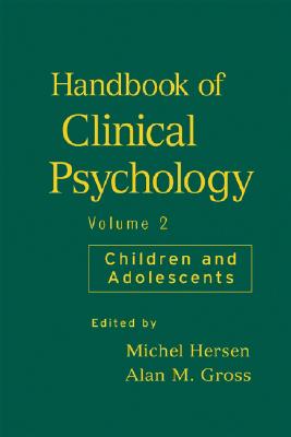 Handbook of Clinical Psychology, Volume 2