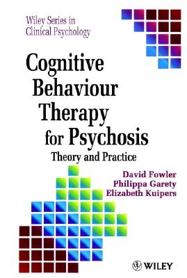 Cognitive Behaviour Therapy for Psychosis