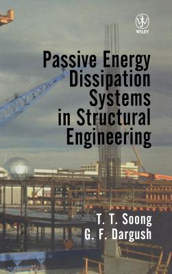 Passive Energy Dissipation Systems