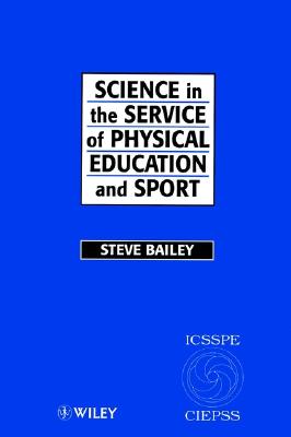 Science in the Service of Physical Education and Sport