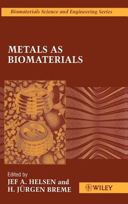 Metals as Biomaterials