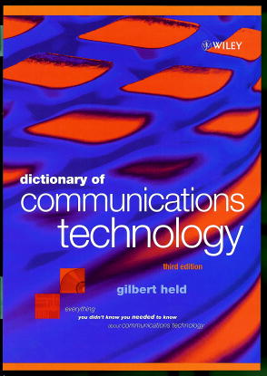 Dictionary of Communications Technology