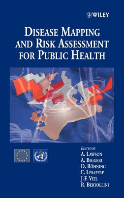 Disease Mapping and Risk Assessment for Public Health