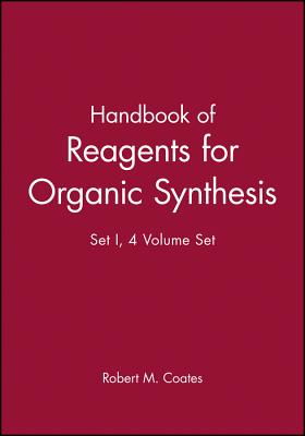 Handbook of Reagents for Organic Synthesis, 4 Volume Set