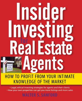 Insider Investing for Real Estate Agents