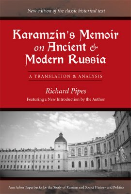 Karamzin's Memoir on Ancient and Modern Russia