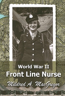 World War II Front Line Nurse