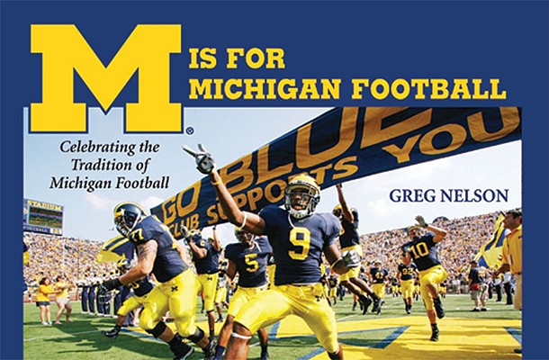 M Is for Michigan Football