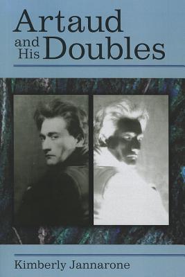 Artaud and His Doubles