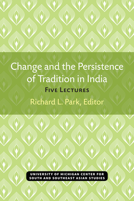 Change and the Persistence of Tradition in India