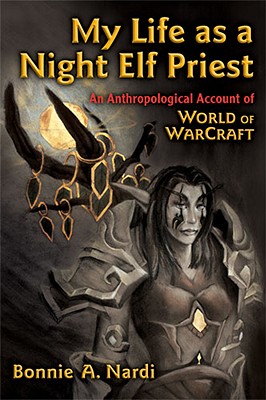 MY LIFE AS A NIGHT ELF PRIEST