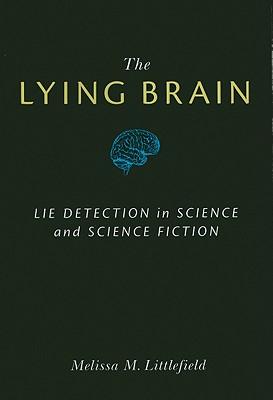 The Lying Brain