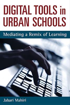 Digital Tools and Urban Schools