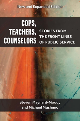 Cops, Teachers, Counselors