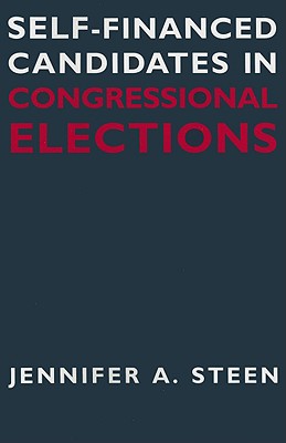 Self-financed Candidates in Congressional Elections